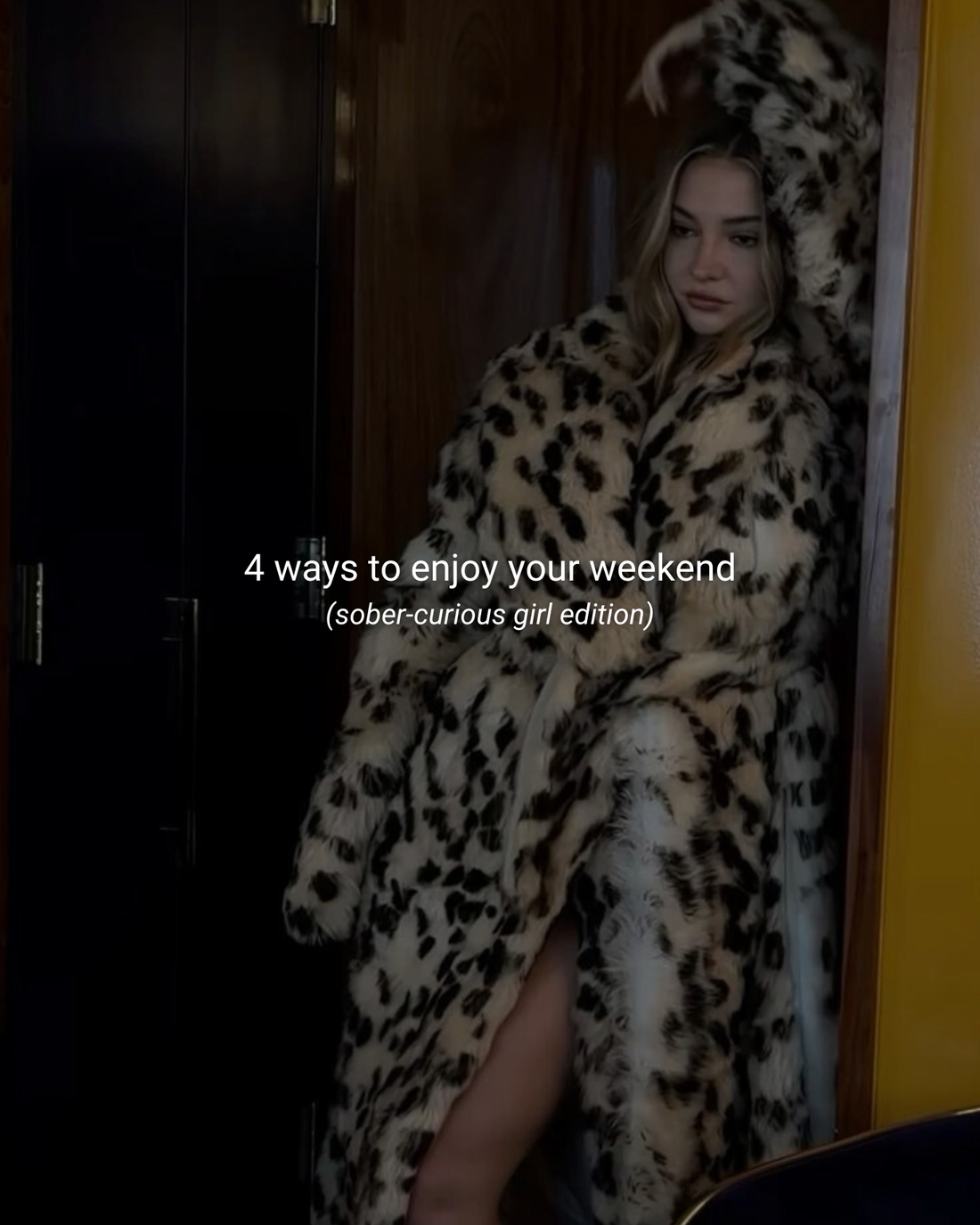 4 things to do on the weekend as a sober curious girly